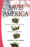 SAVE! America 0982556934 Book Cover