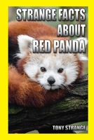 Strange Facts about Red Panda: Children's science, interesting fun facts about animal 1703605551 Book Cover