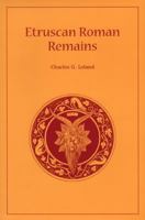 Etruscan Roman Remains 1975809866 Book Cover