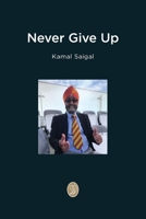 Never Give Up 1068422718 Book Cover