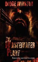 THE WASTEWATER PLANT 098276586X Book Cover