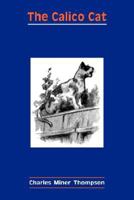 The Calico Cat (Large Print) 8189952315 Book Cover