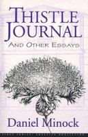 Thistle Journal: And Other Essays 0922811342 Book Cover