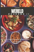 Wereldkeukens II: 212 heerlijke recepten uit alle hoeken van de wereld (Dutch Edition) B0FJY66GKN Book Cover