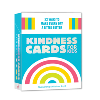 Kindness Cards for Kids : 52 Ways to Make Every Day a Little Better 1611808340 Book Cover