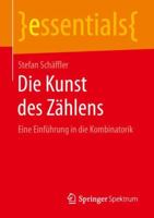 Die Kunst Des Zählens: Eine Einführung in Die Kombinatorik 3658246952 Book Cover