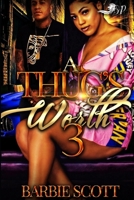 A Thugs Worth 3 B08HT86ZH4 Book Cover