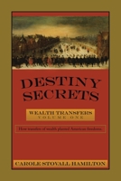 Destiny Secrets: Wealth Transfers B0CK3WZHTC Book Cover