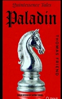 PALADIN: Quintessence Tales B0GMXXMDM6 Book Cover