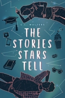 The Stories Stars Tell 1735070203 Book Cover