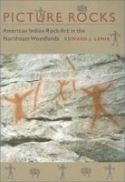 Picture Rocks: American Indian Rock Art in the Northeast Woodlands 1584651970 Book Cover
