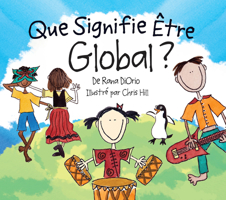 What Does It Mean To Be Global? 0984080643 Book Cover