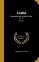 �sthetik: Psychologie des sch�nen und der Kunst; Band 01 1371484139 Book Cover