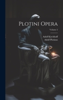 Plotini Opera; Volume 2 1020716312 Book Cover