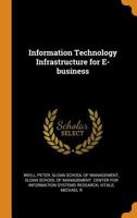 Information Technology Infrastructure for E-Business 0343200910 Book Cover