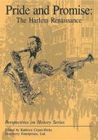 Pride and Promise: The Harlem Renaissance (Perspectives on History Series) 1878668307 Book Cover