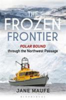 Northwest Passage: Polar Bound through the Northwest Passage 1472935713 Book Cover