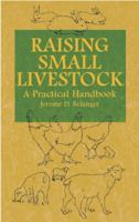 Raising Small Livestock: A Practical Handbook 0486440389 Book Cover