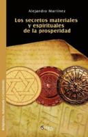 Los Secretos Materiales y Espirituales de La Prosperidad (Spanish Edition) 1597542938 Book Cover