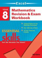 Excel Essential Skills: Mathematics Revision & Exam Workbook Year 8 1740200330 Book Cover