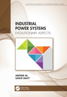 Industrial Power Systems: Evolutionary Aspects 1032138793 Book Cover