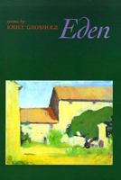 Eden (Johns Hopkins: Poetry and Fiction) 0801843901 Book Cover