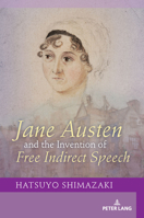 Jane Austen and the Invention of Free Indirect Speech 1787070735 Book Cover