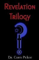 Revelation Trilogy 1401095976 Book Cover