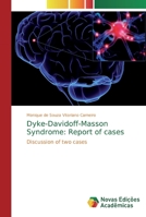 Dyke-Davidoff-Masson Syndrome: Report of cases 6139708710 Book Cover
