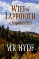 Wife of Lappidoth: A Mountain Tale 1300394803 Book Cover