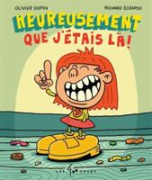 Heureusement que j'étais là 2898150916 Book Cover
