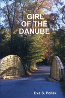 Girl of the Danube 1304494292 Book Cover