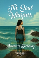 The Soul Whispers B0FQR4XL44 Book Cover