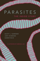 Parasites: The Inside Story 0691206872 Book Cover
