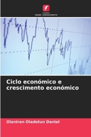 Ciclo económico e crescimento económico (Portuguese Edition) 6208050464 Book Cover