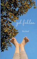 geh fühlen (German Edition) 3695701870 Book Cover