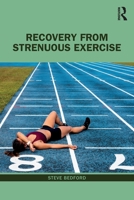 Recovery from Strenuous Exercise 0367742969 Book Cover