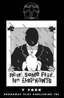 Rain. Some Fish. No Elephants 0881450758 Book Cover