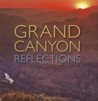 Grand Canyon Reflections 1934656127 Book Cover