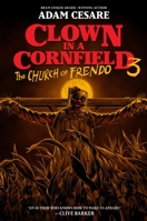 Clown in a Cornfield 3: The Church of Frendo 0063325012 Book Cover