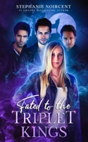 Fated To The Triplet Kings B09HG2L47B Book Cover