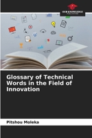 Glossary of Technical Words in the Field of Innovation 6208263662 Book Cover