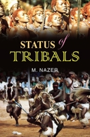 Status of Tribals 9350560127 Book Cover
