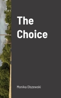 The Choice 1365615162 Book Cover