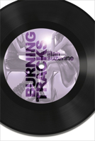 Burning Tracks 1941530990 Book Cover