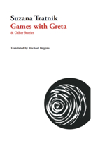 Games with Greta & other stories 162897141X Book Cover