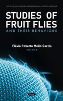 Studies of Fruit Flies and Their Behaviors 1685076947 Book Cover