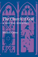 The Church of God: A Social History 1572332557 Book Cover