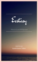 Ecstasy Nature. Love. Willpower. 9375277895 Book Cover