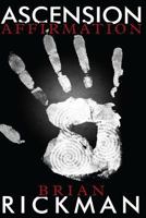 Ascension: Affirmation 0692269010 Book Cover